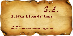 Slifka Liberátusz névjegykártya